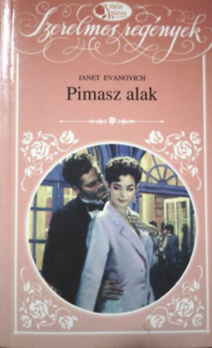 Janet Evanovich - Pimasz alak (V�r�s R�zsa)