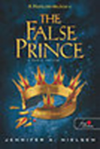 Jennifer A. Nielsen - The False Prince- A hamis herceg (A Hatalom-trilgia 1.)