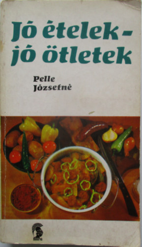 Pelle Jzsefn - J telek - j tletek