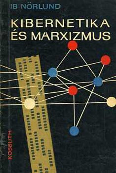 Ib Nrlund - Kibernetika s marxizmus