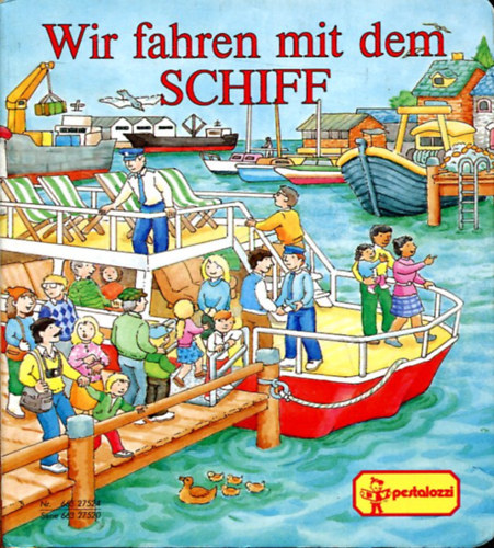 Wolfgang Schleicher - Wir fahren mit dem Schiff