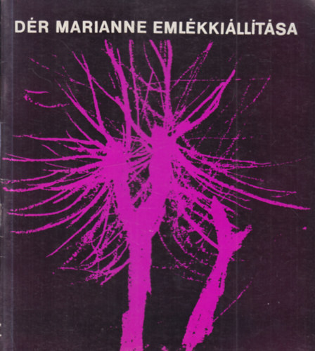 D�r Marianne eml�kki�ll�t�sa (1905 - 1971)
