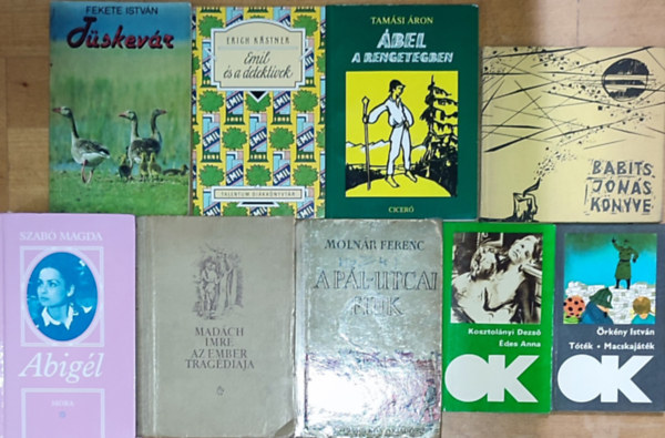 Moln�r Ferenc, Szab� Magda, Tam�si �ron, Fekete Istv�n, Erich K�stner, Babits Mih�ly, Kosztol�nyi Dezs�, �rk�ny Istv�n Mad�ch Imre - 9db k�telez� olvasm�ny - Mad�ch-Az ember trag�di�ja, Moln�r F.-A P�l utcai fi�k, Szab� M.-Abig�l, Tam�si �.-�bel a rengetegben, Fekete I.-T�skev�r, E. Kastner-Emil �s a detekt�vek, Babits-J�n�s k�nyve, Kosztol�nyi D.-�des Anna,