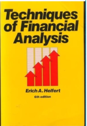 Erich A. Helfert - Techniques of Financial Analysis