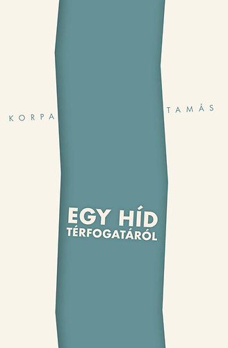 Korpa Tams - Egy hd trfogatrl