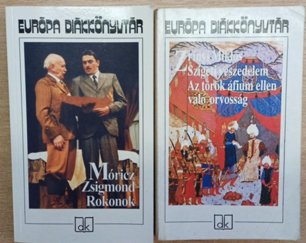 Zr�nyi Mikl�s M�ricz Zsigmond - 2 db az Eur�pa Di�kk�nyvt�r sorozatb�l: Rokonok - Sziget veszedelem / Az t�r�k �fium ellen val� orvoss�g