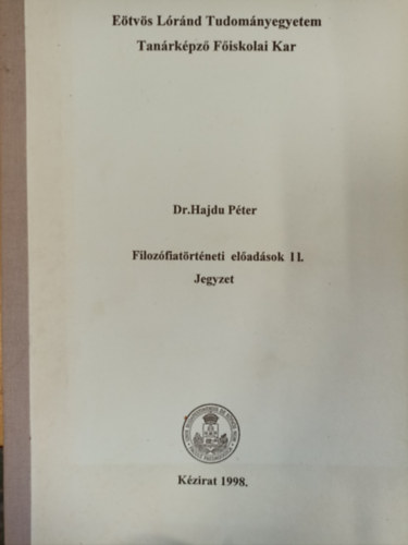 Dr. Hajdu Pter - Filozfiatrtneti eladsok II. Jegyzet