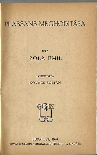 Émile Zola - Plassans meghódítása