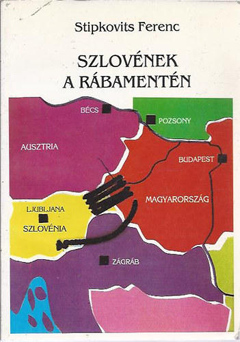 Stipkovits Ferenc - Szlovnek a Rbamentn - Porabski Slovenci