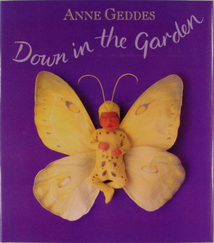 Anne Geddes - Down in the Garden