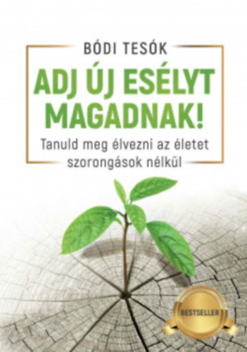 B�di Tes�k - Adj �j es�lyt magadnak!