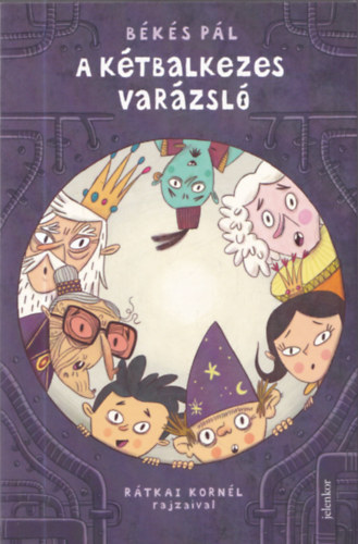 B�k�s P�l - A k�tbalkezes var�zsl�