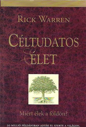 Rick Warren - Céltudatos élet
