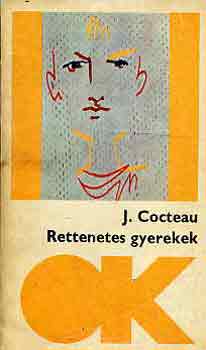 Jean Cocteau - Rettenetes gyerekek