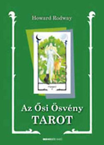 Howard Rodway - Az �si �sv�ny: Tarot