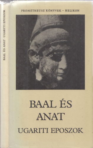 Baal s Anat (Ugariti eposzok) - Promtheusz knyvek