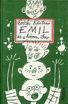 Erich Kstner - Emil s a hrom iker