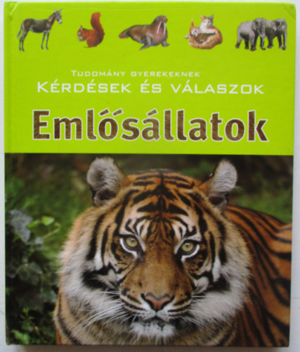 Tudomny gyerekeknek (krdsek s vlaszok) - Emlsllatok