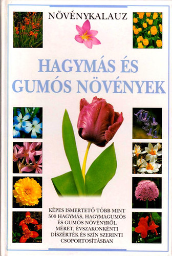 �cs Eszter  (ford.) - Hagym�s �s gum�s n�v�nyek (n�v�nykalauz)
