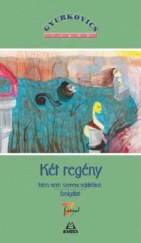 Gyurkovics Tibor - Két regény. Isten nem szerencsejátékos - Szolgálat