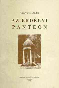 Szigy�rt� S�ndor - Az Erd�lyi Panteon