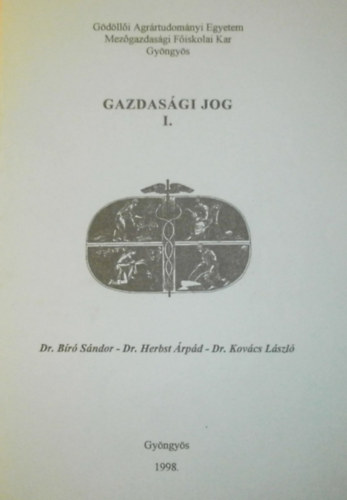 Dr. Br Sndor - Dr. Herbst rpd - Dr. Kovcs Lszl - Gazdasgi jog I.