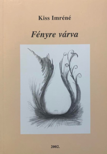 Kiss Imr�n� - F�nyre v�rva