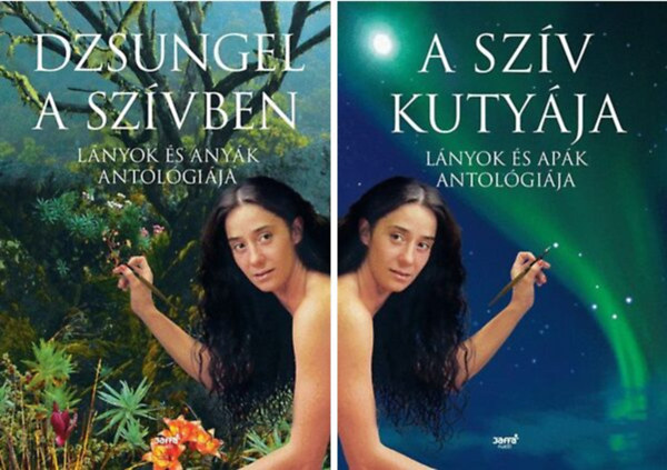 Forgács Zsuzsa Bruria (szerk.) - Dzsungel a szívben + A szív kutyája (lányok és anyák; lányok és apák antológiája) (2mű)