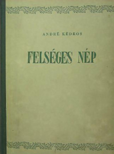Andr� K�dros - Fels�ges n�p