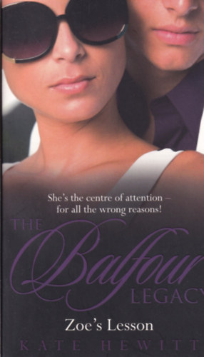 Kate Hewitt - The Balfour Legacy - Zoe's Lesson
