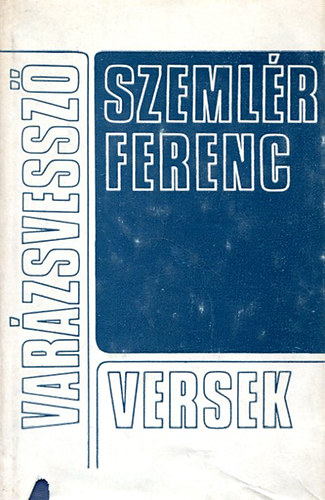 Szemlér Ferenc - Varázsvessző