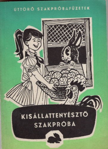 Szil�gyi Istv�n - Kis�llatteny�szt� szakpr�ba - �tt�r� szakpr�baf�zetek