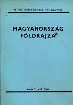 Dr. Frisny�k S�ndor  (szerk.) - Magyarorsz�g f�ldrajza