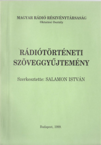 Salamon Istvn  (szerk.) - Rditrtneti szveggyjtemny