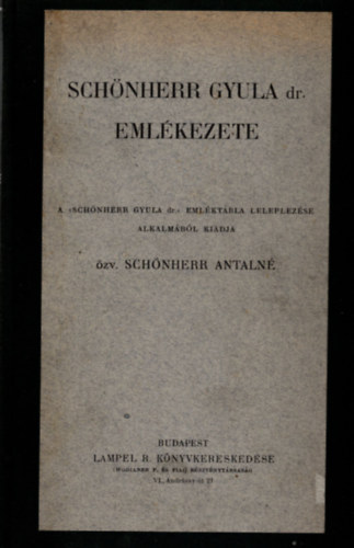 Schnherr Antaln zv. - Schnherr Gyula dr. emlkezete (1910)