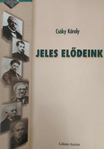 Cs�ky K�roly - Jeles el�deink