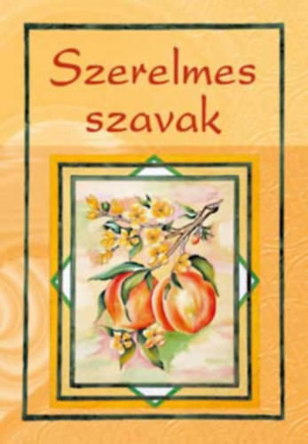 Szerelmes szavak (Holló Ajándékkönyvek)