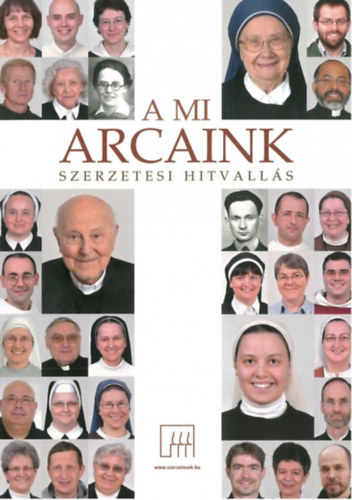 Meskó Zsolt (szerk.) - A mi arcaink - Szerzetesi hitvallás