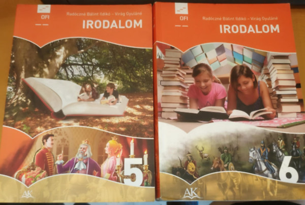Vir�g Gyul�n� Rad�czn� B�lint Ildik� - 2 db Irodalom 5-6 tank�nyv az 5. �s 6. �vfolyam sz�m�ra