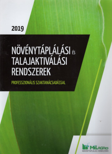 N�v�nyt�pl�l�si �s talajaktiv�l�si rendszerek professzion�lis szaktan�csad�ssal 2019