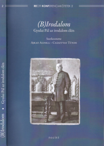 Ajkay Alinka, Császtvay Tünde - (B)Irodalom (Gyulai Pál az irodalom élén)