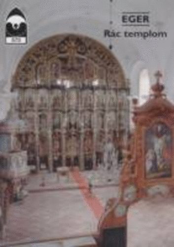 B�rci L�szl� - Eger - R�c templom T�jak Korok M�zeumok Kisk�nyvt�ra 573
