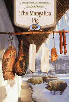 Tóth P.; Kútvölgyi Mihály - The Mangalica Pig