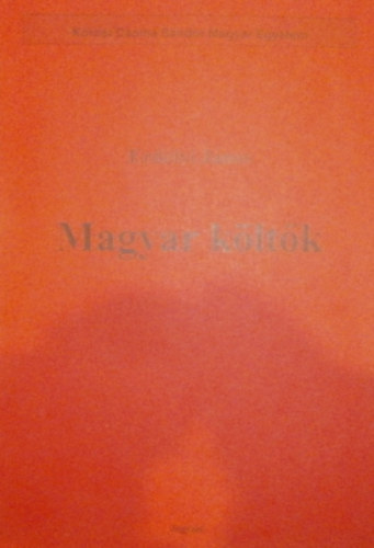 Erdlyi Jnos - Magyar kltk