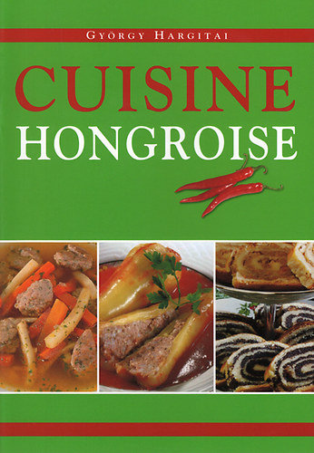 Hargitai Gyrgy - Cuisine Hongroise - Magyar konyha