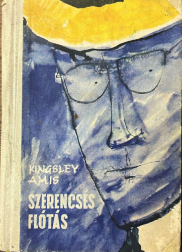 Kingsley Amis - Szerencs�s fl�t�s