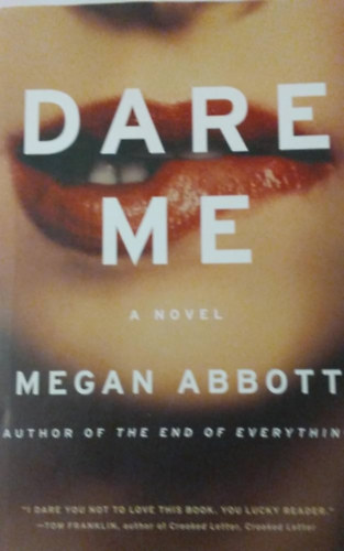 Megan Abbott - Dare Me