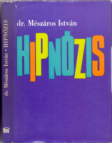 Dr. Mszros Istvn - Hipnzis (11 brval)