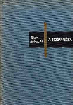 Viktor Sklovszkij - A sz�ppr�za