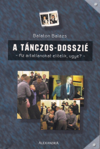 Balaton Bal�zs - A T�nczos-dosszi�